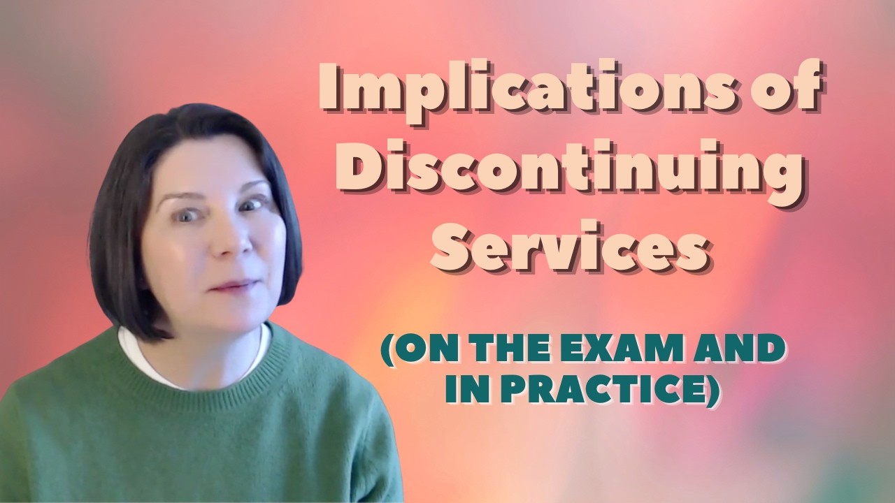 Ethically Speaking: Exam and Practical Implications of Discontinuing Services