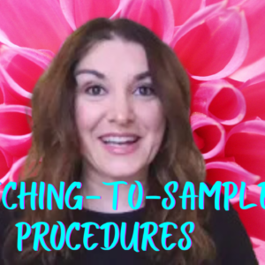 Matching-to-Sample Procedures: Test Your Knowledge and Challenge ...